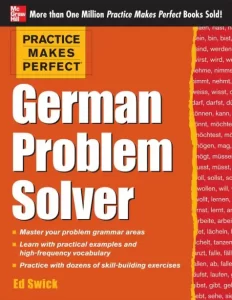 Perfect German Problem Solver With 130 Exercises