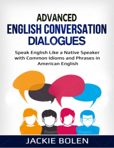 Advanced English Conversation Dialogues Speak English
