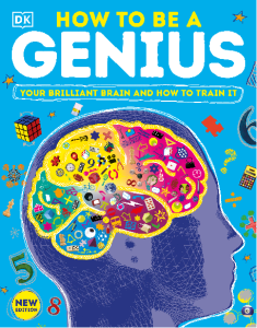 How-To-Be-a-Genius-Your-Brilliant-Brain-and-How-to-Train-It-New-Edition