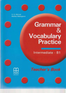 Grammar and Vocabulary Practice_ Intermediate В1 – Teachers Book
