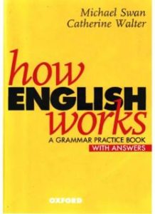 How English Works; A Grammar Practice Book With Answers (PDF)