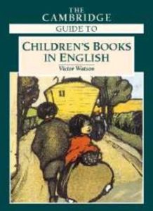 The Cambridge Guide to Children’s Books in English