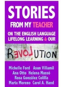 STORIES FROM MY TEACHER. On the English Language, Lifelong Learning & Our R-evoL.ution
