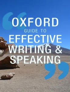 The Oxford Guide to Effective Writing and Speaking
